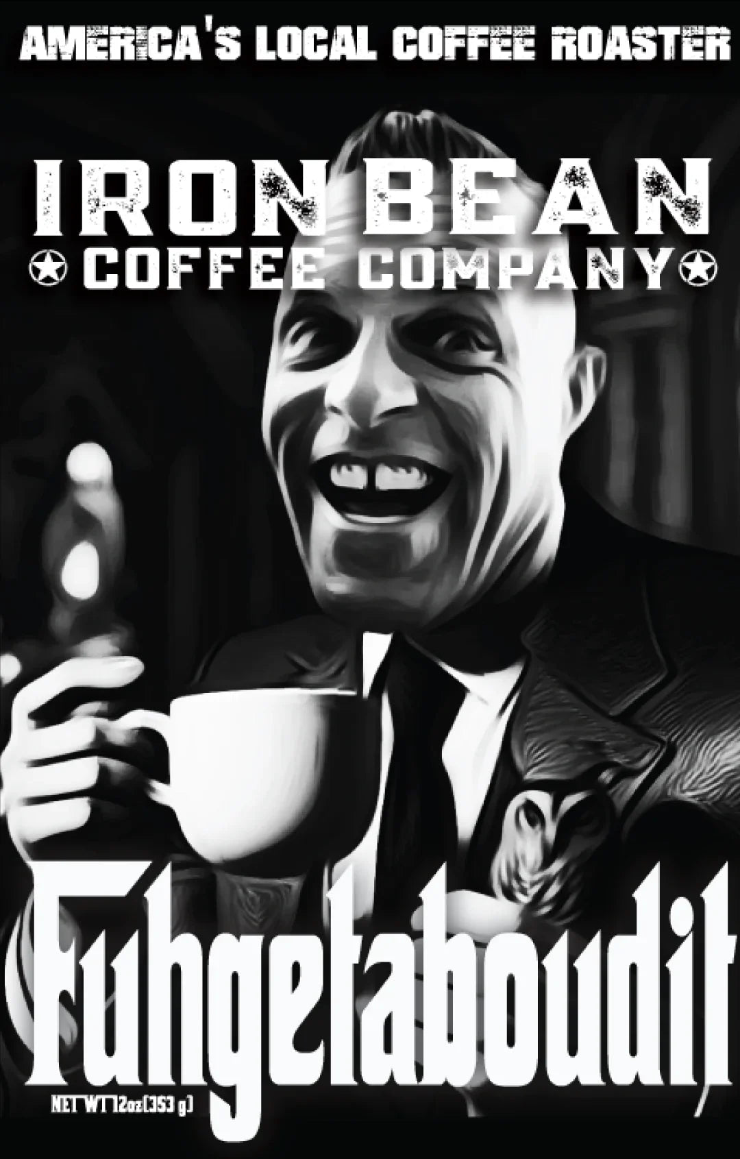 Fuggedaboutit - Espresso Blend